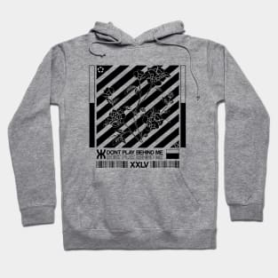 streetwear Don't Play Behind Me T-shirts Hoodie